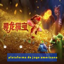 plataforma de jogo americana